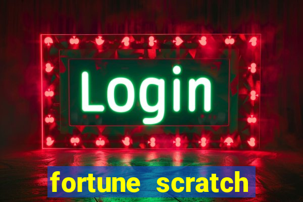 fortune scratch life paga mesmo